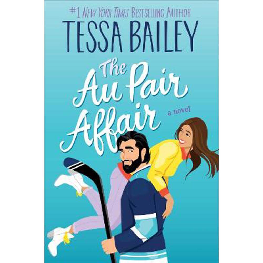 Au Pair Affair, The UK: A Novel (Paperback) - Tessa Bailey